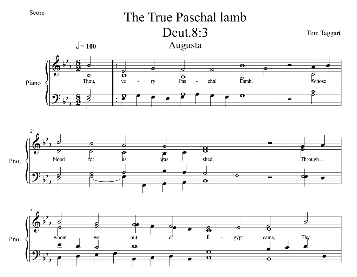 Sheet music score: The True Paschal Lamb (Deuteronomy 8:3) by Tom Taggart