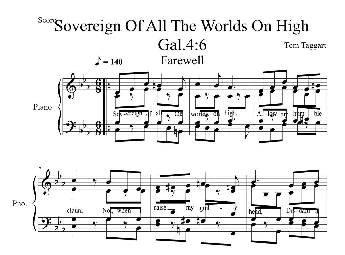 Sheet music score: Sovereign Of All The Worlds On High by Tom Taggart